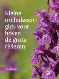 Kleine orchideeëngids voor boven de grote rivieren