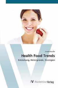 Health Food Trends