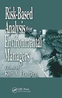 Risk-Based Analysis for Environmental Managers