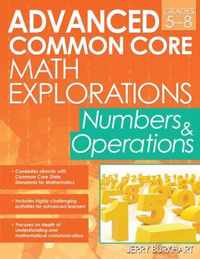 Advanced Common Core Math Explorations