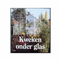 Kweken onder glas