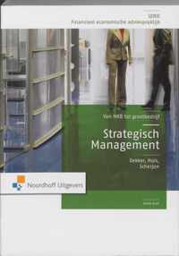 Financieel economisch adviespraktijk  -  Strategisch management Van MKB tot grootbedrijf