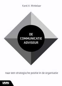 De communicatie-adviseur - Karel A. Winkelaar - Hardcover (9789462762619)