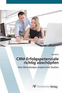 CRM-Erfolgspotenziale richtig abschoepfen