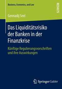 Das Liquiditatsrisiko Der Banken in Der Finanzkrise