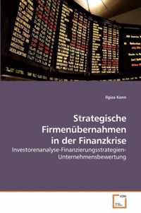 Strategische Firmenubernahmen in der Finanzkrise