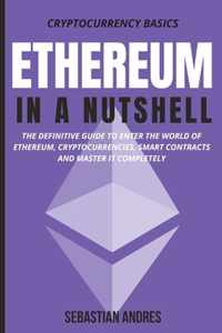 Ethereum in a Nutshell