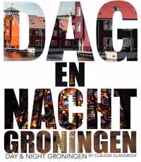 Dag & Nacht Groningen