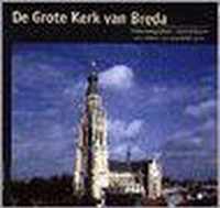 DE GROTE KERK VAN BREDA. ONTMOETINGSPLAA