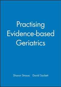 Practising Evidence-based Geriatrics