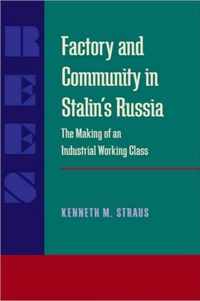Factory and Community in Stalin's Russia