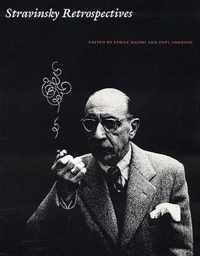 Stravinsky Retrospectives