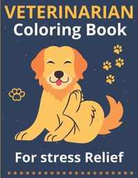 Veterinarian Coloring Book for Stress Relief