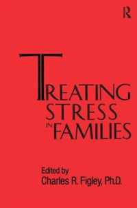 Treating Stress in Families.........