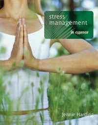 Stress Management in Essence