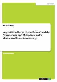 August Strindbergs ''Hemsöborna'' und die Verwendung von Metaphern in der deutschen Romanübersetzung