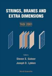 Strings, Branes And Extra Dimensions (Tasi 2001)