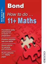 Bond How to Do 11+ Maths