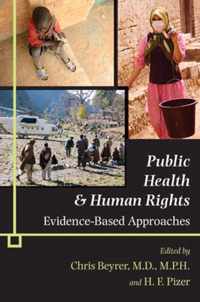 Public Health and Human Rights - Evidence Based Approaches