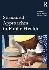 Structural Approaches in Public Health