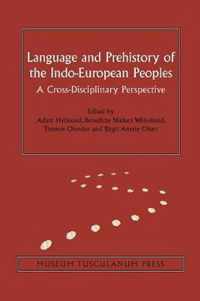 Language and Prehistory of the Indo-European Peoples