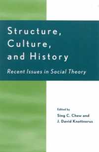 Structure, Culture, and History