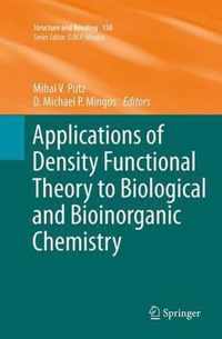 Applications of Density Functional Theory to Biological and Bioinorganic Chemistry