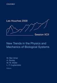 New Trends in the Physics and Mechanics of Biological Systems: Lecture Notes of the Les Houches Summer School
