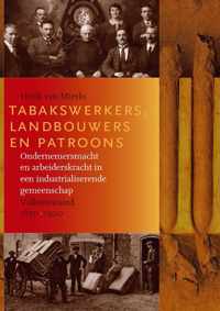 Tabakswerkers, landbouwers en patroons