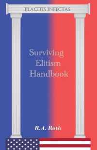 Surviving Elitism Handbook