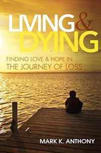 Living and Dying