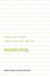 What we mean when we talk about leadership