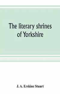 The literary shrines of Yorkshire