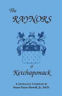 The Raynors of Ketchaponack