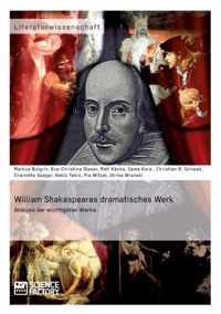 William Shakespeares dramatisches Werk