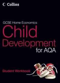 GCSE Child Development for AQA - Student Workbook