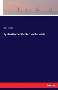 Syntaktische Studien zu Rabelais