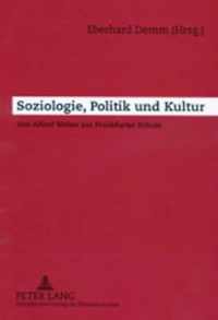 Soziologie, Politik Und Kultur