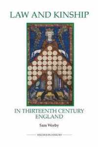 Law And Kinship In Thirteenth-Century England