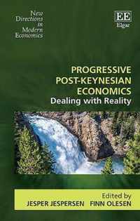 Progressive Post-Keynesian Economics