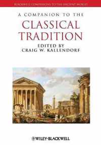 Companion To The Classical Tradition