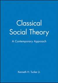 Classical Social Theory