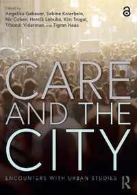 Care and the City: Encounters with Urban Studies