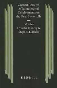 Current Research and Technological Developments on the Dead Sea Scrolls: Conference on the Texts from the Judean Desert, Jerusalem, 30 April 1995