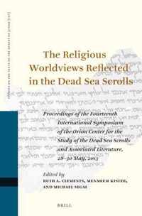 Studies on the Texts of the Desert of Judah 127 -   The Religious Worldviews Reflected in the Dead Sea Scrolls