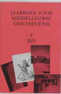 Jaarboek voor Middeleeuwse Geschiedenis 4 2001