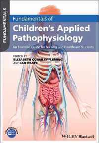 Fundamentals of Children's Applied Pathophysiology
