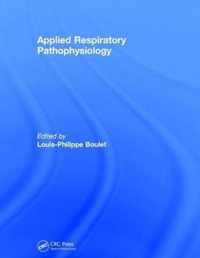 Applied Respiratory Pathophysiology