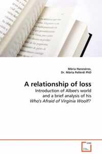 A relationship of loss