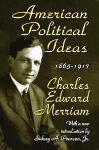 American Political Ideas, 1865-1917